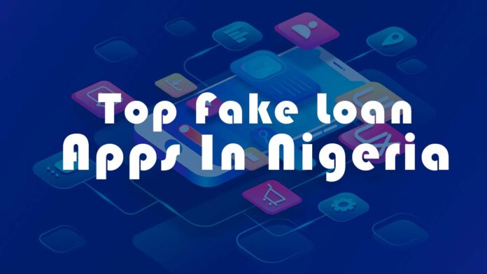 Fake Loan Apps in Nigeria