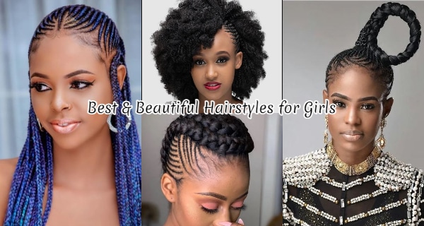 Best & Beautiful Hairstyles for Girls