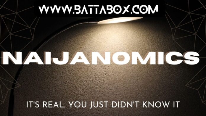 Naijanomics: What it is, and How to Know if You've Been Infected - battabox.com