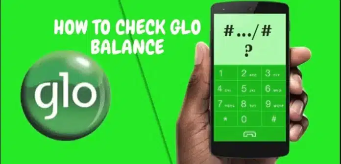 How to check you glo account balance