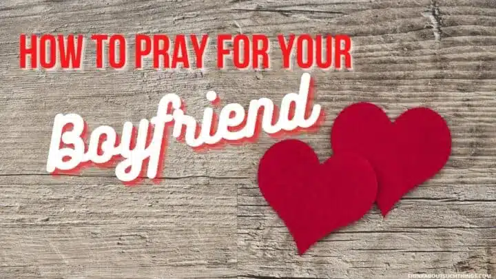 Prayers For My Boyfriend