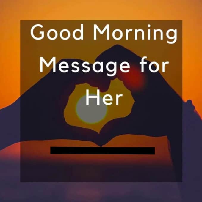 75 Good Morning Message for Her