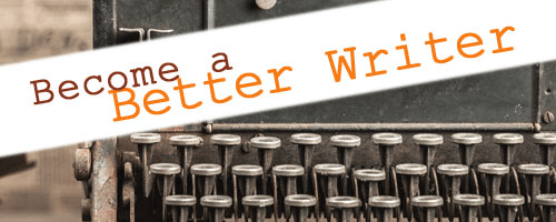 4 ways to become a better writer