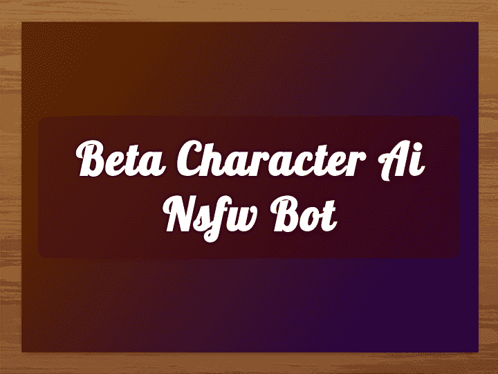 Beta Character