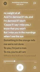 Lyrics to something in the Orange