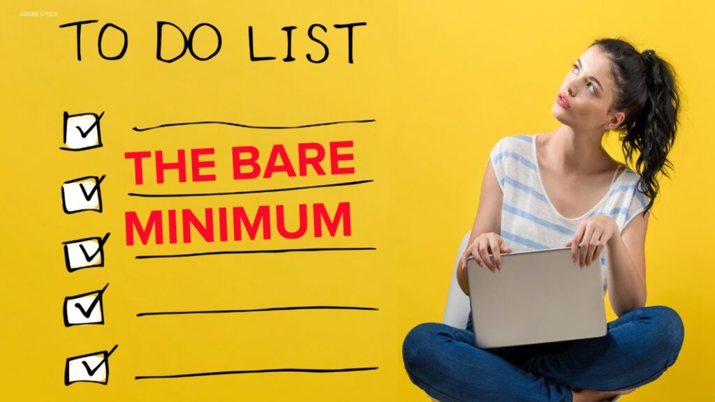 Concept of Bare Minimum
