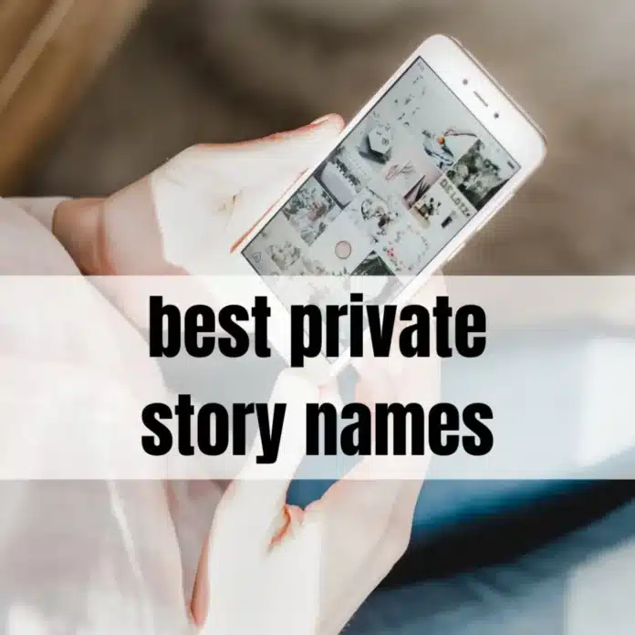 Private story names