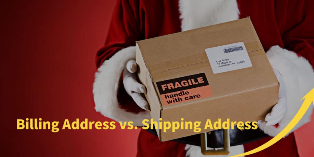 Billing Address vs Shipping address