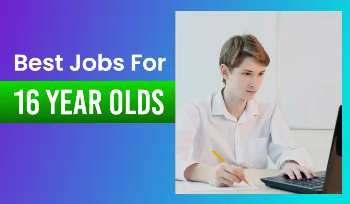 jobs for 16-year-olds