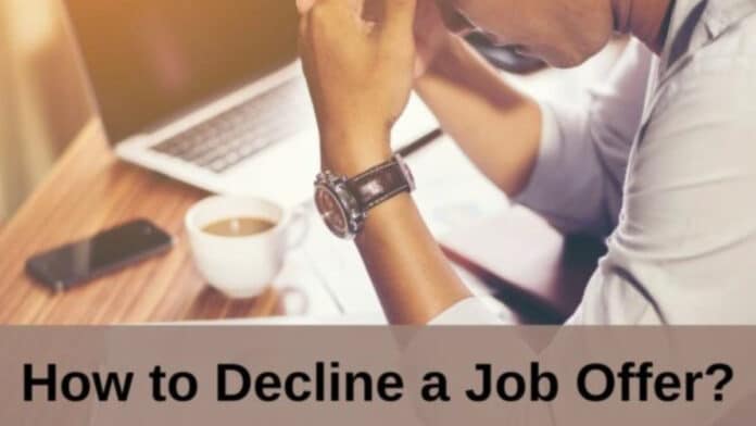 How to Decline a Job Offer